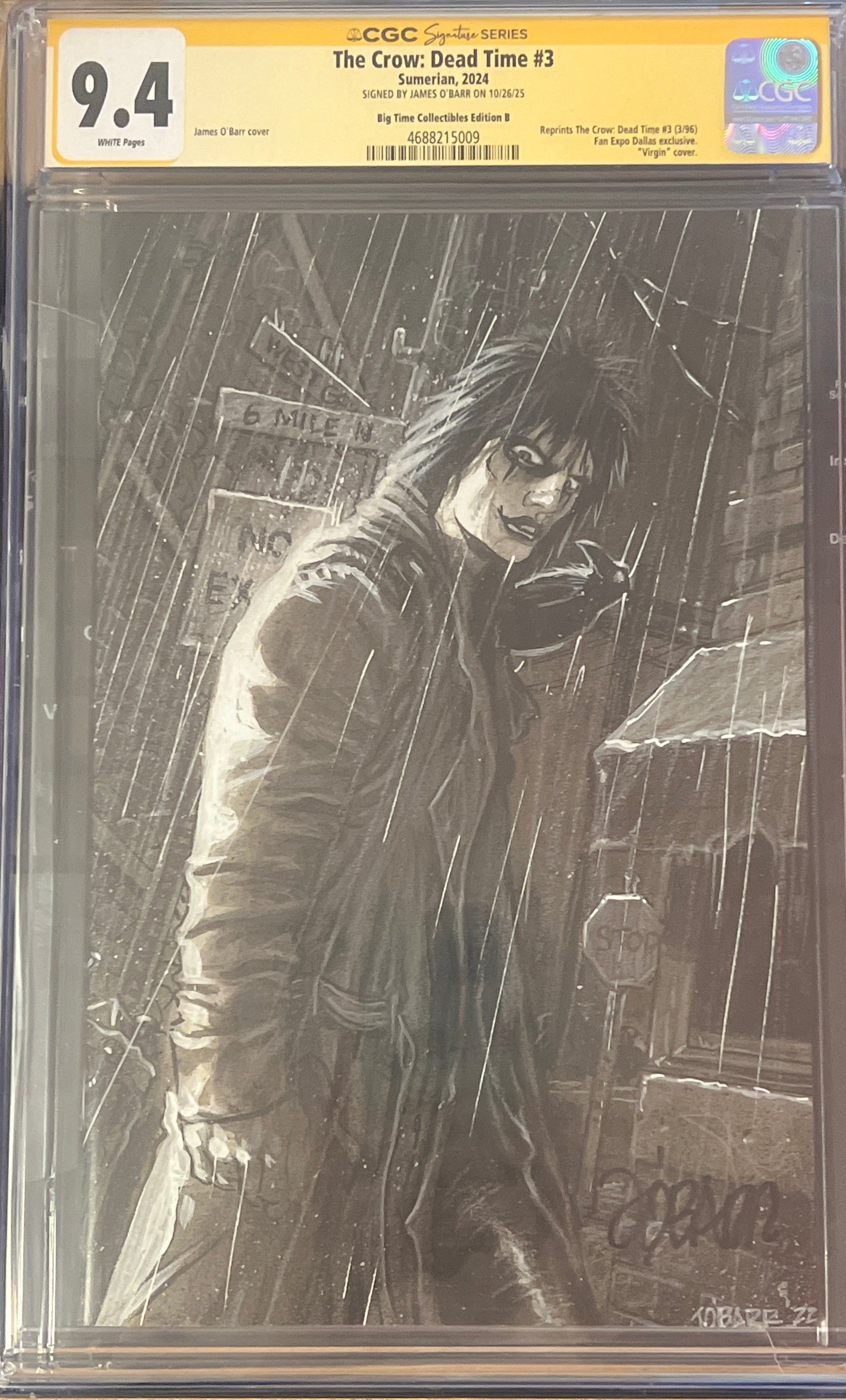 THE CROW: DEAD TIME #3 FANEXPO DALLAS EXCLUSIVE CGC 9.4 SIGNED BY JAMES O'BAR (C91)