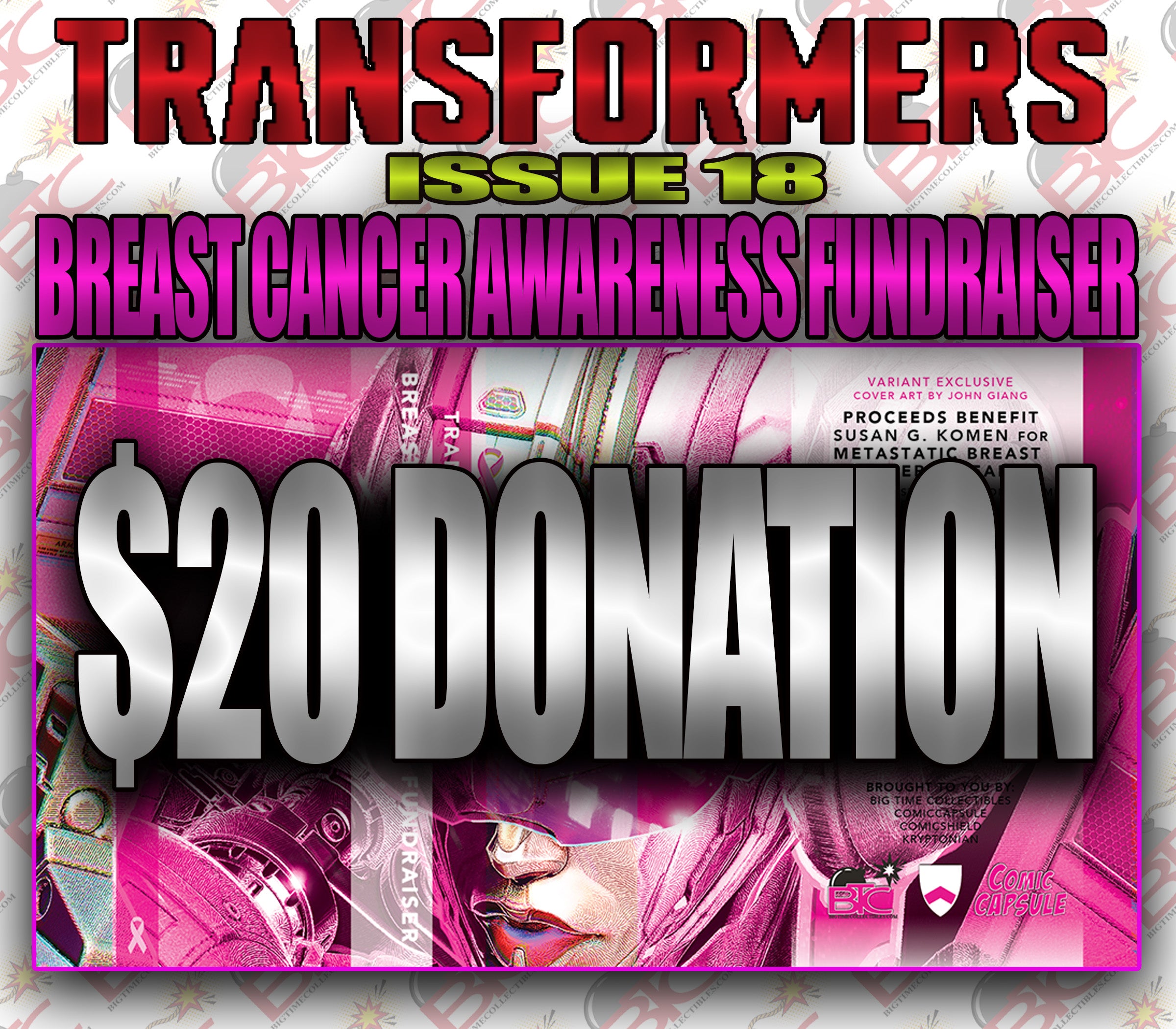 TRANSFORMERS #18 JOHN GIANG EXCLUSIVE FOIL VARIANT. BREAST CANCER AWARENESS FUNDRAISER.