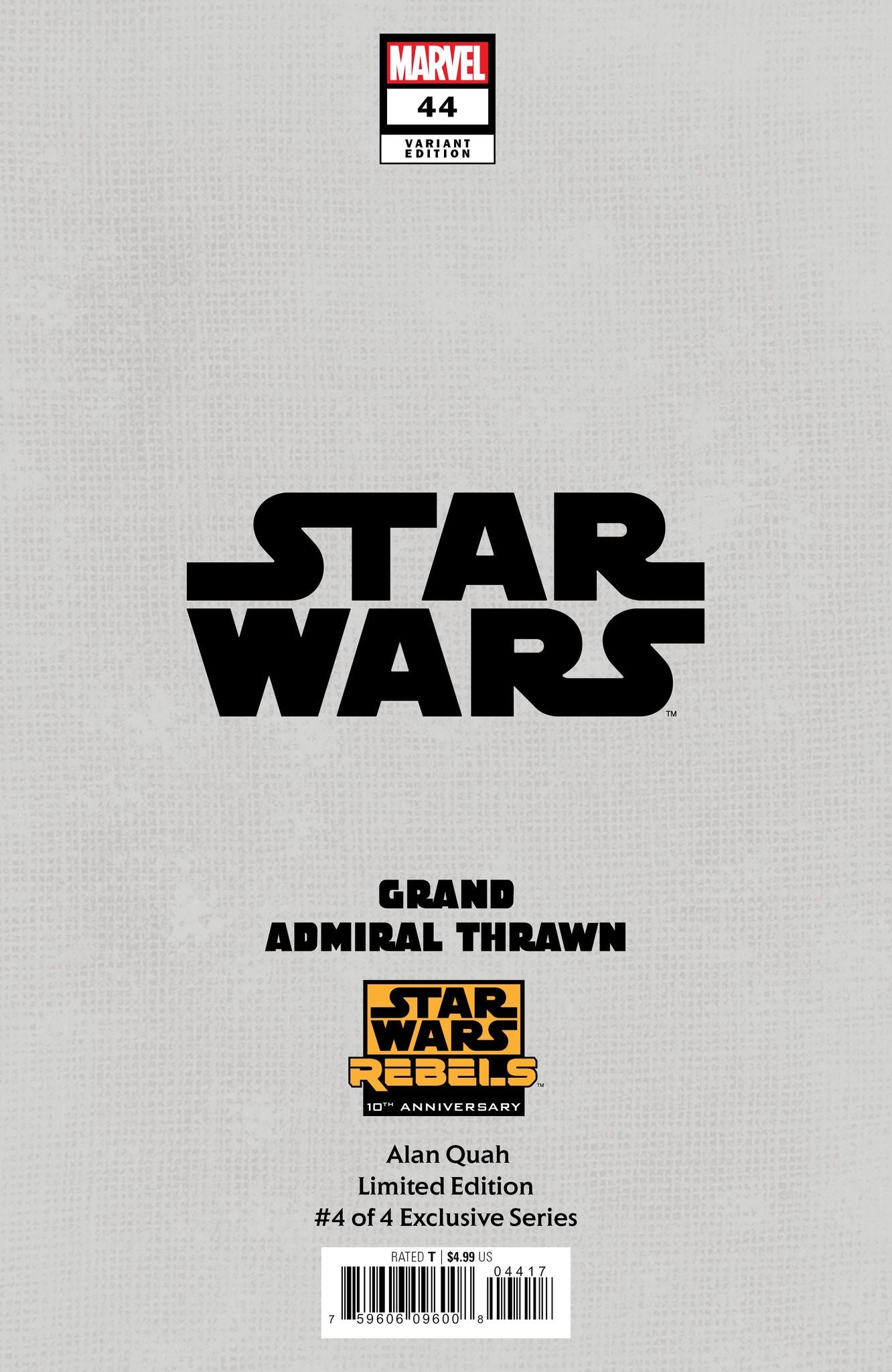 STAR WARS 45 ALAN QUAH REBELS 10TH ANNIVERSARY LIMITED EDITION #4 OF 4 EXCLUSIVE SERIES OPTIONS 04/03/24