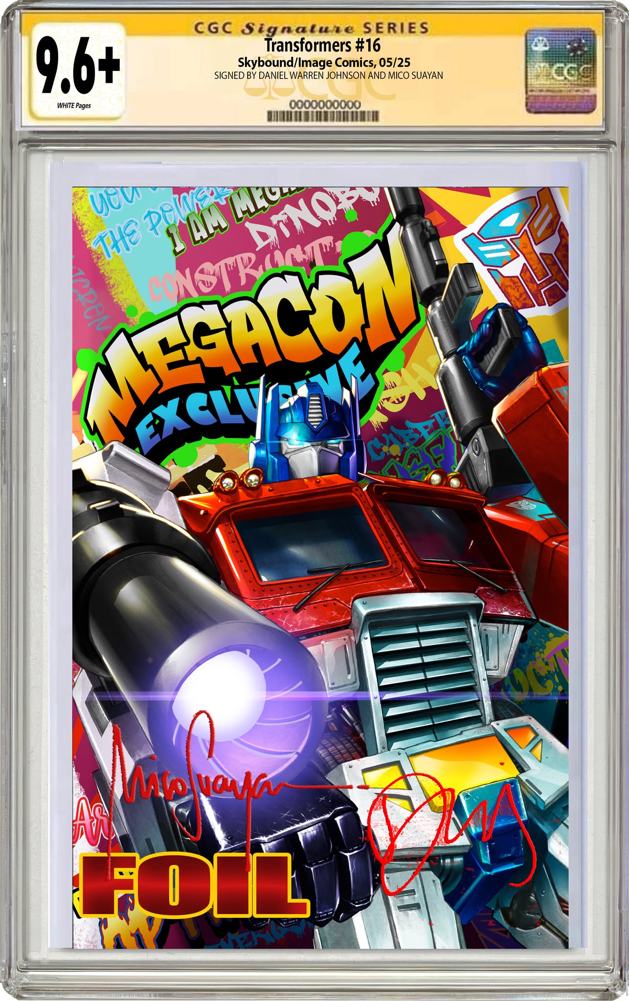 TRANSFORMERS #16 MICO SUAYAN EXCLUSIVE FOIL VARIANT SIGNED BY DANIEL WARREN JOHNSON & MICO SUAYAN GC 9.6 OR BETTER