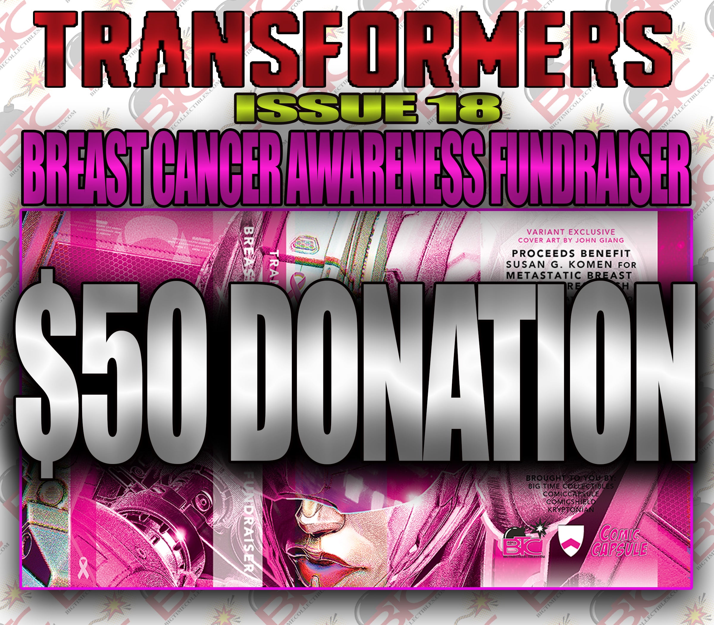 TRANSFORMERS #18 JOHN GIANG EXCLUSIVE FOIL VARIANT. BREAST CANCER AWARENESS FUNDRAISER.