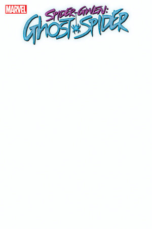SPIDER-GWEN: THE GHOST-SPIDER #1 BLANK COVER VARIANT - 05/22/2024(CB63)(CB67)