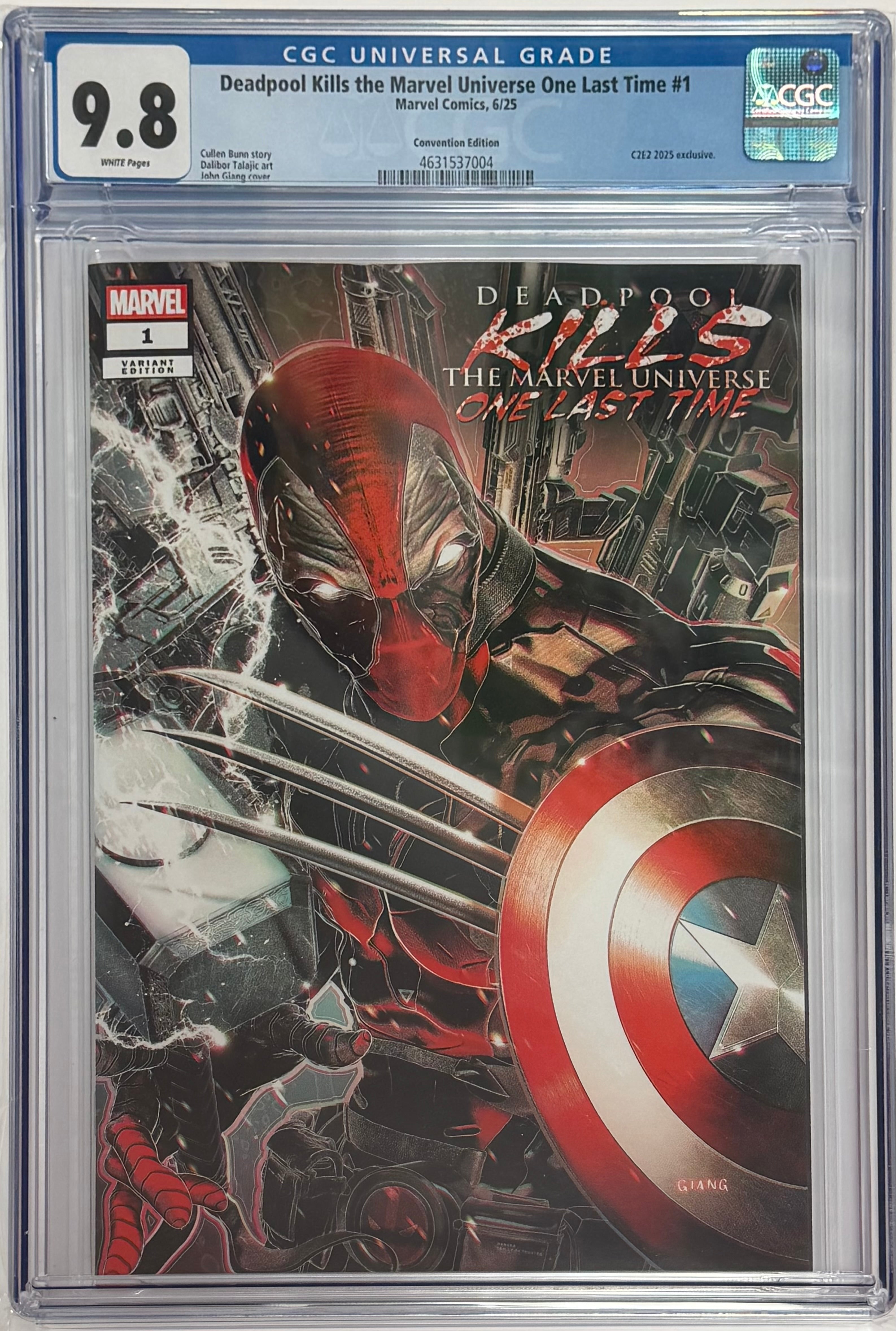 DEADPOOL KILLS THE MARVEL UNIVERSE ONE LAST TIME #1 JOHN GIANG C2E2 EXCLUSIVE CGC 9.8 (IN STOCK) C62