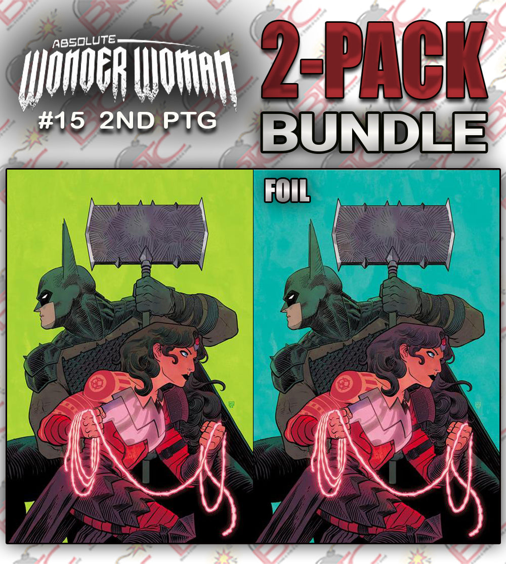 ABSOLUTE WONDER WOMAN #15 Second Printing 2-PACK BUNDLE 03-18-26