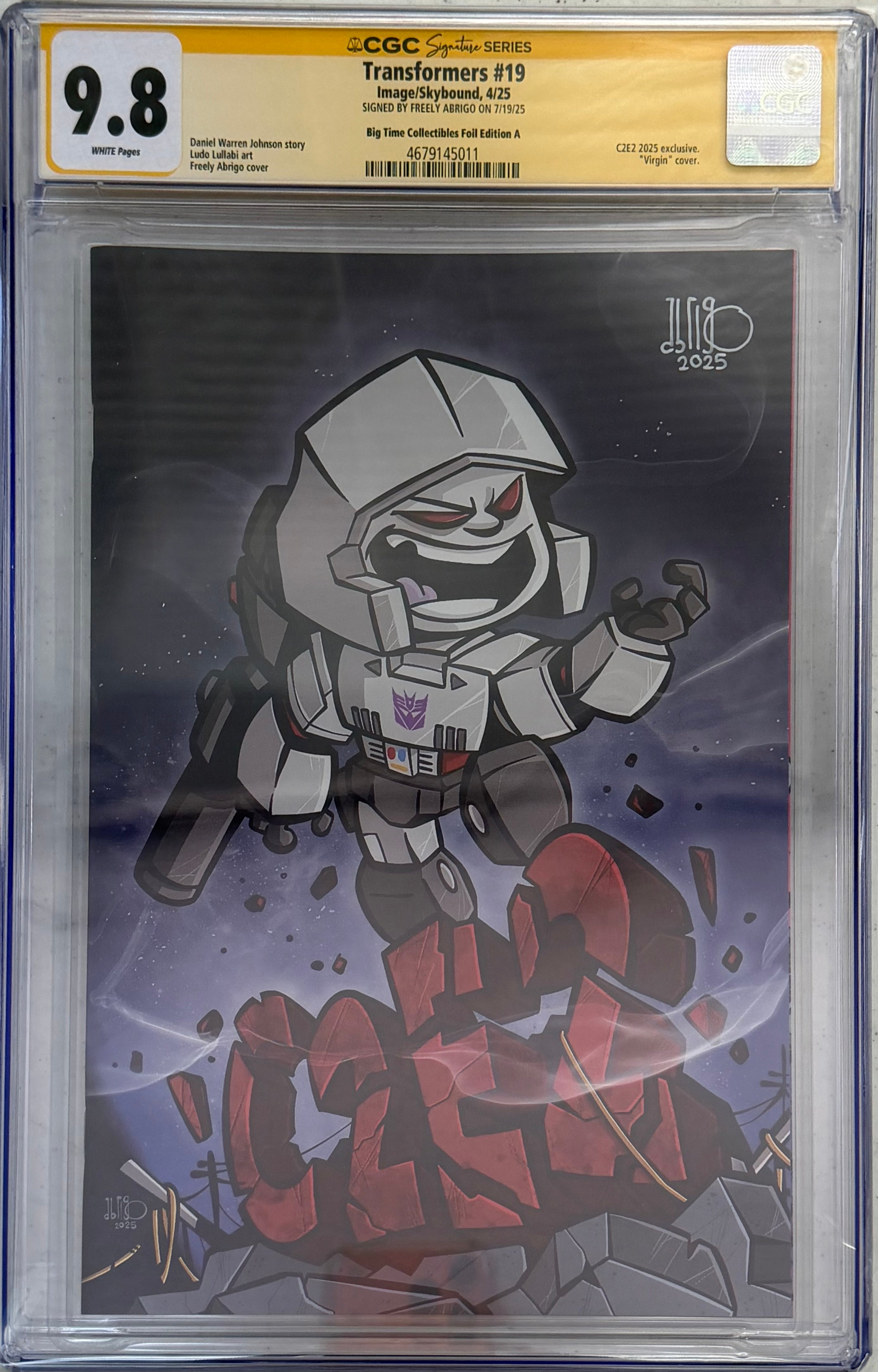 TRANSFORMERS #19 C2E2 EXCLUSIVE FOIL EDITION SIGNED BY FREELY ABRIGO CGC 9.8 (C68)