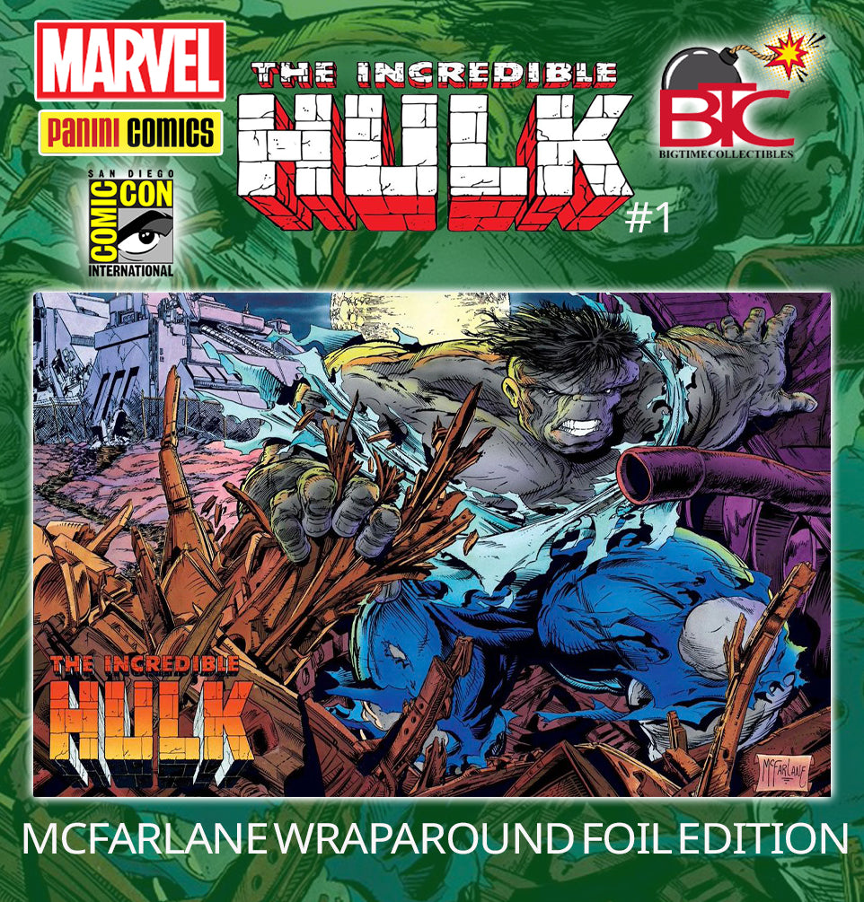 INCREDIBLE HULK #1 TODD MCFARLANE SDCC WRAPAROUND FOIL EDITION