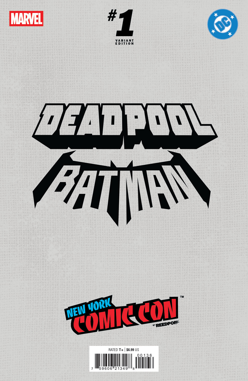 MARVEL/DC: DEADPOOL/BATMAN #1 HUMBERTO RAMOS NYCC EXCLUSIVE VARIANT COVER OPTIONS