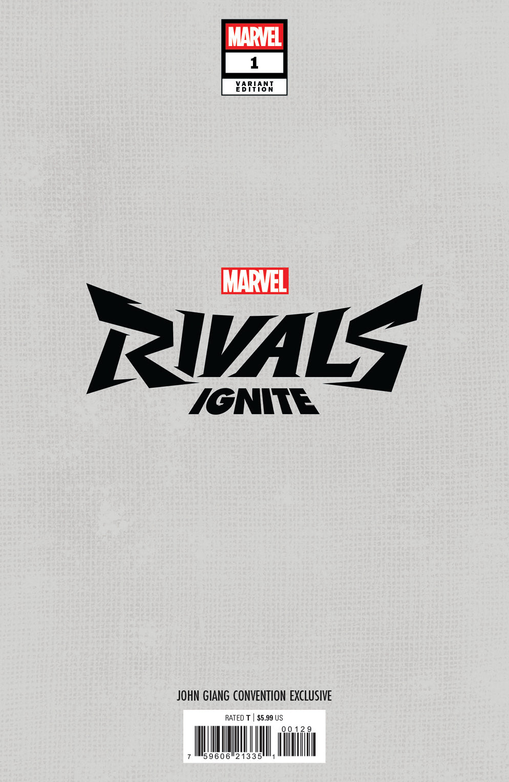 MARVEL RIVALS: IGNITE #1 JOHN GIANG HEROES CON EXCLUSIVE VARIANT COVERS