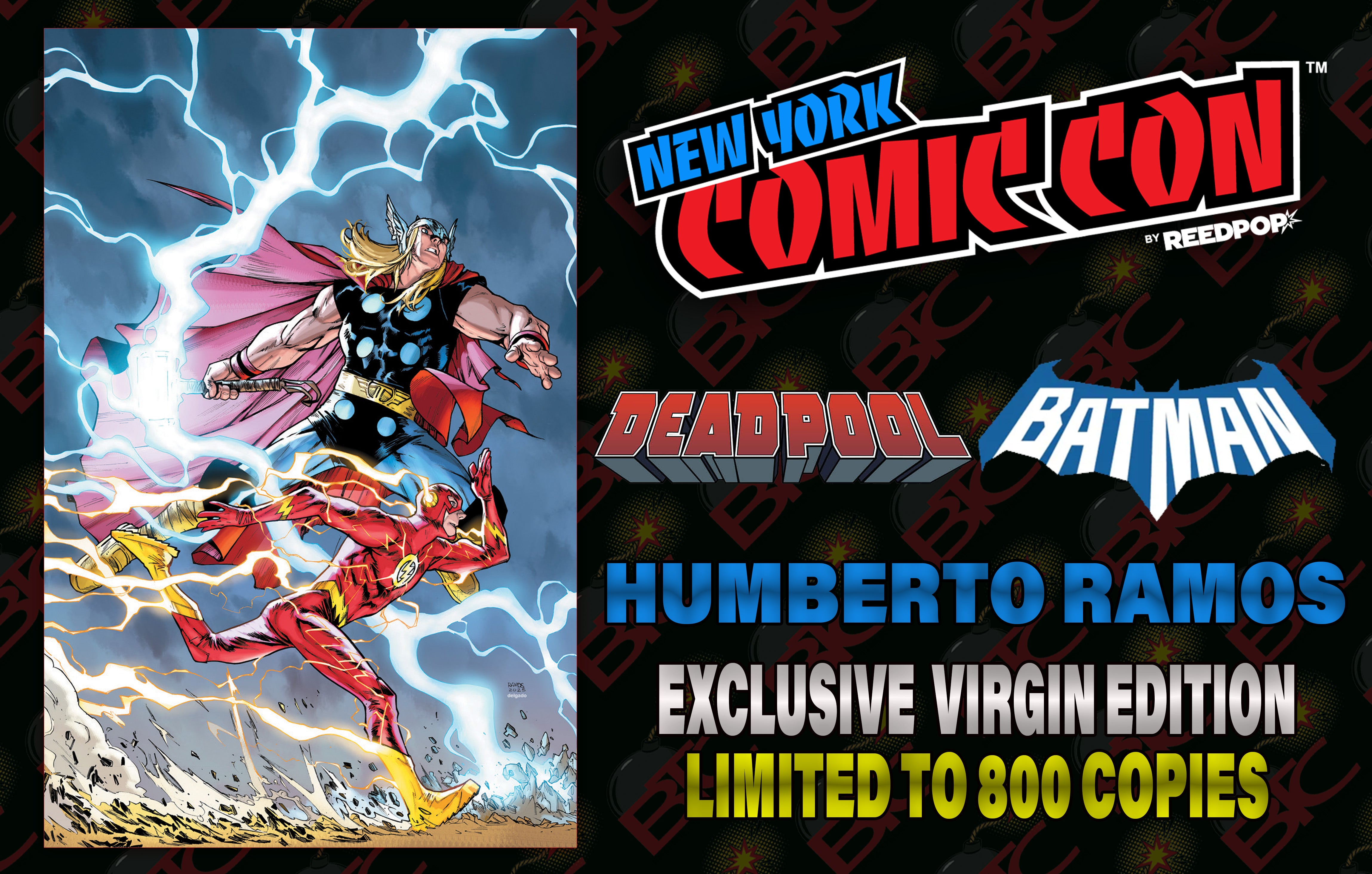 MARVEL/DC: DEADPOOL/BATMAN #1 HUMBERTO RAMOS NYCC EXCLUSIVE VARIANT COVER OPTIONS