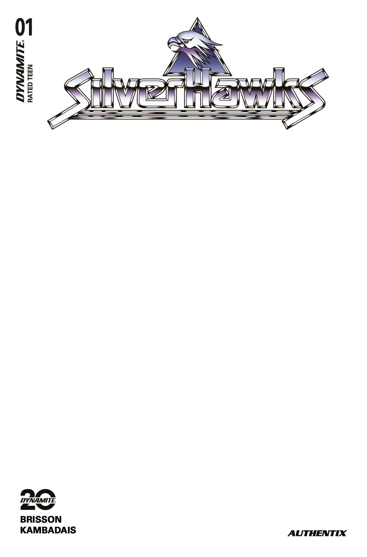 SILVERHAWKS #1 CVR M BLANK AUTHENTIX 01-29-25