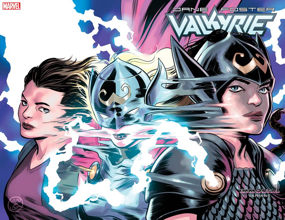 VALKYRIE JANE FOSTER #3 LOPEZ IMMORTAL WRAPAROUND VAR 09/18/19 FOC 08/26/19