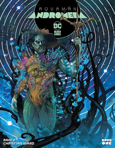 06/07/22 AQUAMAN ANDROMEDA #1 (OF 3) CVR A CHRISTIAN WARD