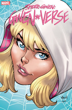 03/09/2022 SPIDER-GWEN: GWENVERSE 1 NAUCK HEADSHOT VARIANT