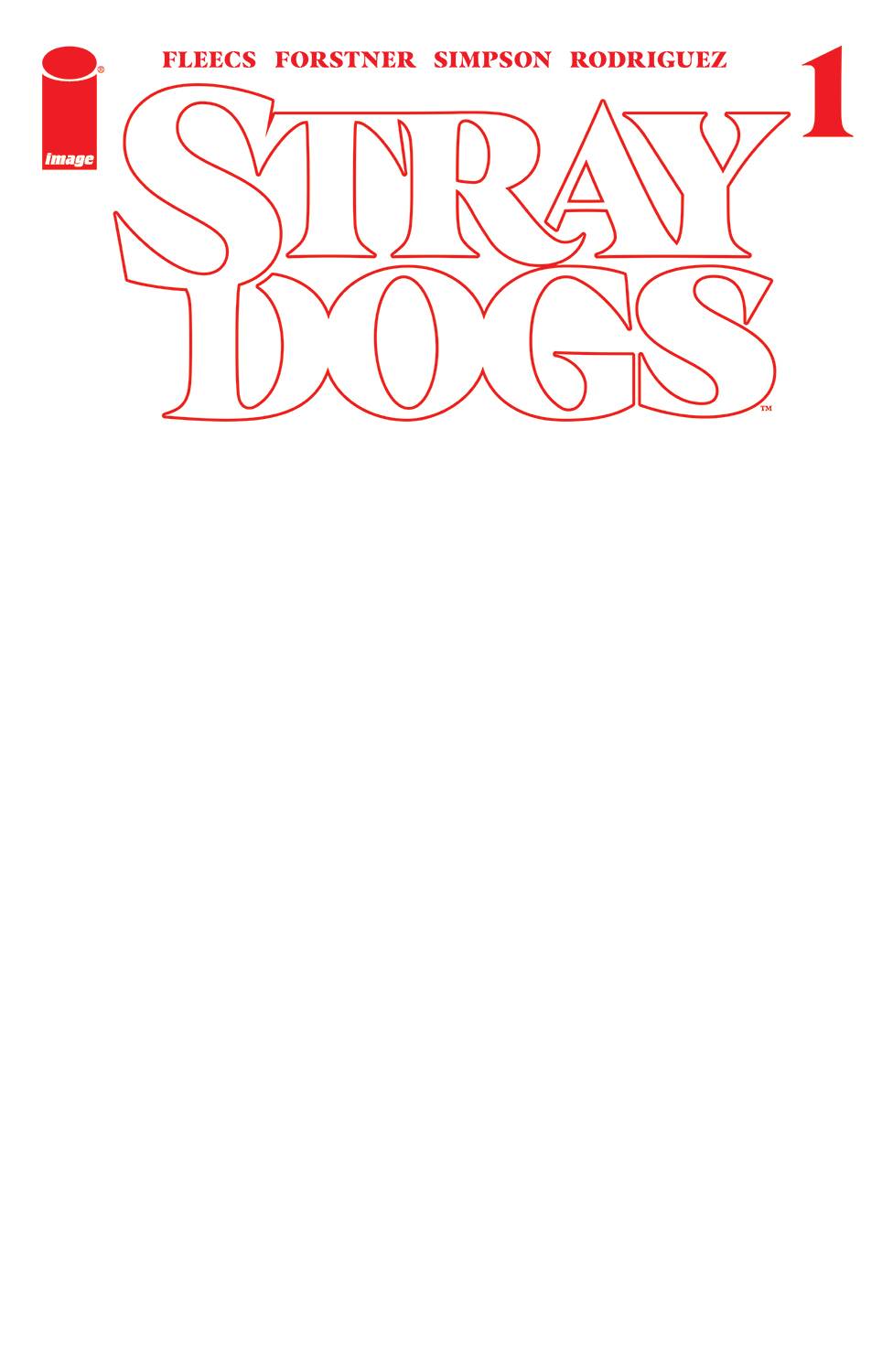 08/04/2021 STRAY DOGS #1 5TH PTG CVR B BLANK