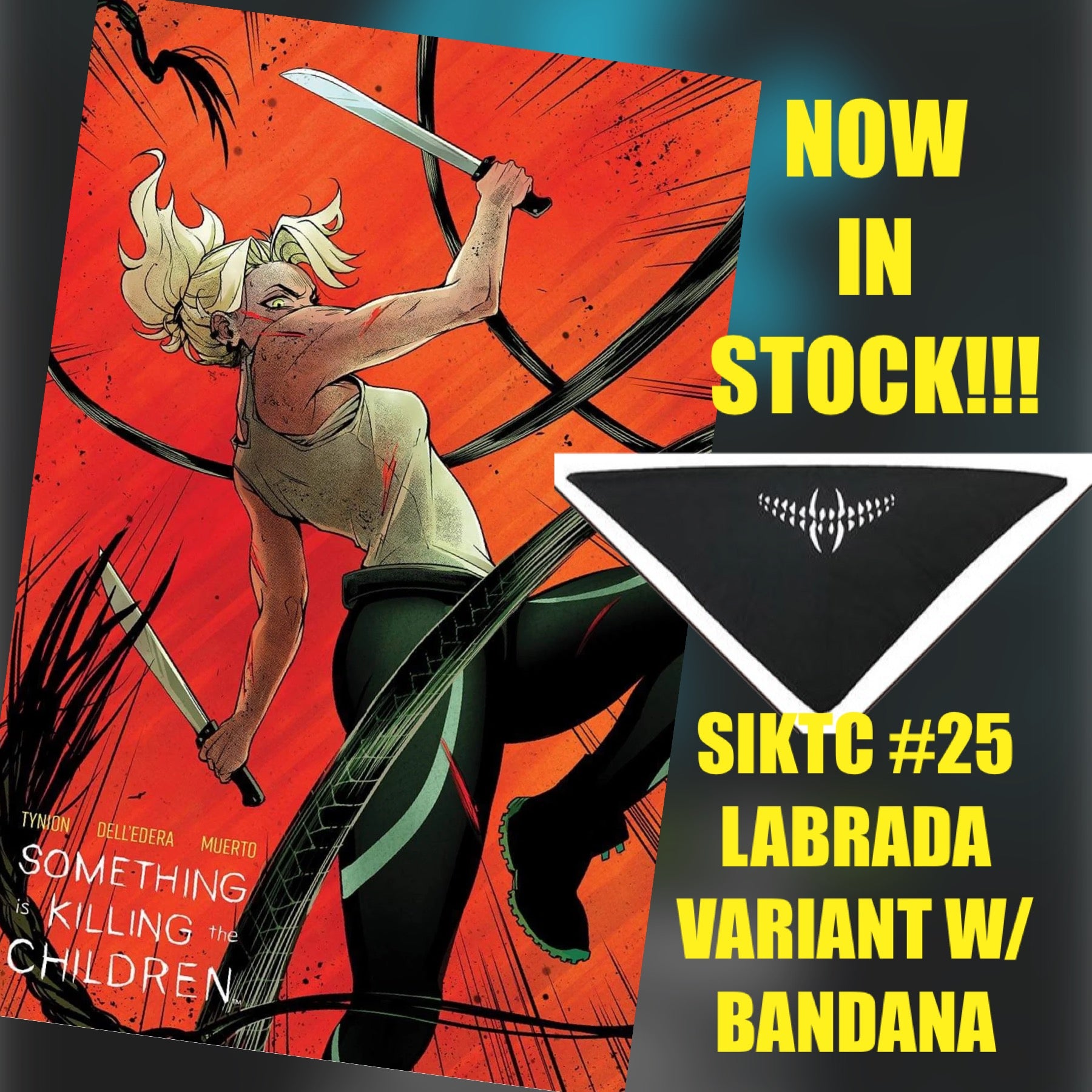 07/27/2022 SOMETHING IS KILLING THE CHILDREN 25 LABRADA VARIANT W/BANDANA COMBO