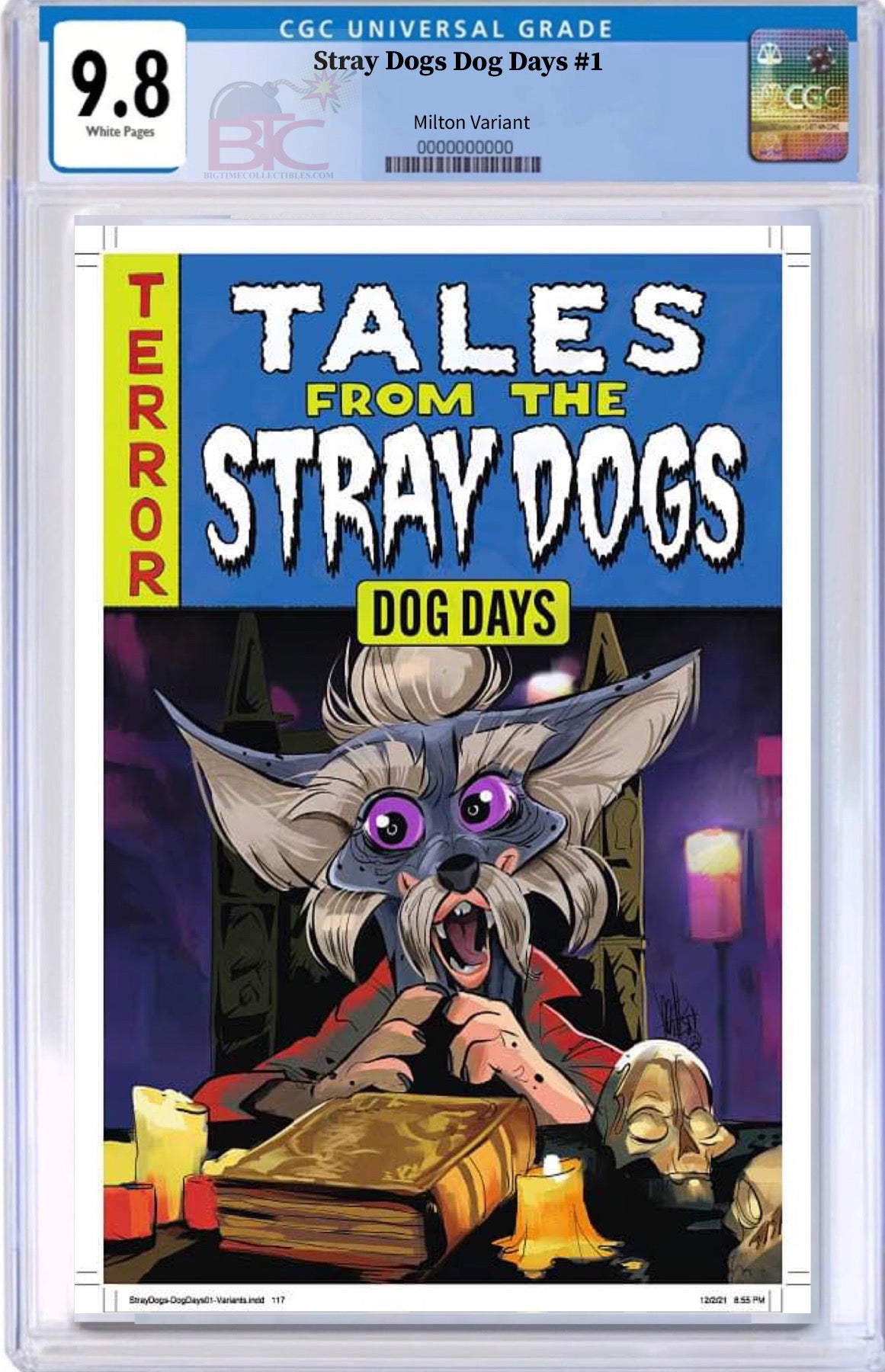 STRAY DOGS DOG DAYS #1 MEL MILTON EXCLUSIVE VARIANT CGC 9.8 (I1)