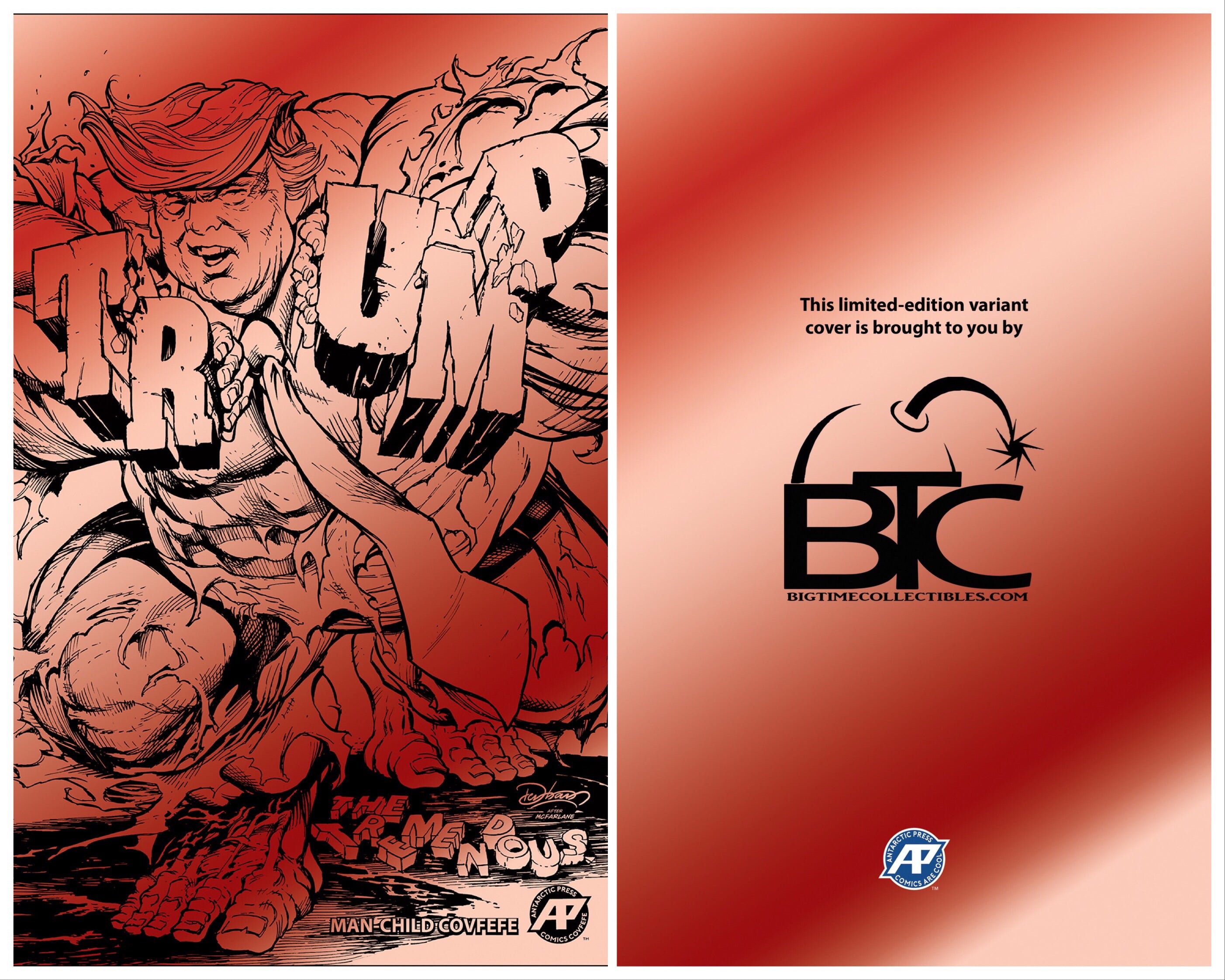 TREMENDOUS TRUMP MAN CHILD COVFEFE ONE SHOT BTC RED FOIL EXCLUSIVE LTD TO 300 COPIES(CB56)(CB98)