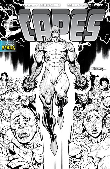 INVINCIBLE UNIVERSE CAPES #5 CVR E INC 1:50 RYAN OTTLEY B&W VAR -- [Expected In Stock Date : 03-25-26]