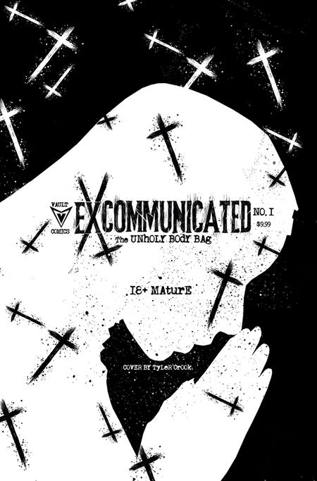 EXCOMMUNICATED #1 CVR G TYLER CROOK EXTREME UNHOLY BLACK BAG VAR (MR) -- [Expected In Stock Date : 05-06-26]