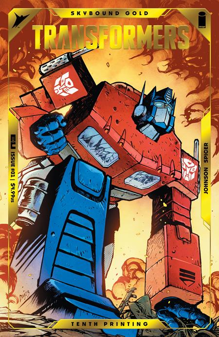 TRANSFORMERS #1 Tenth Printing Cvr A Daniel Warren Johnson & Mike Spicer Optimus Prime Gold Foil Emboss -- [Expectected In Stock Date : 12-11-24]