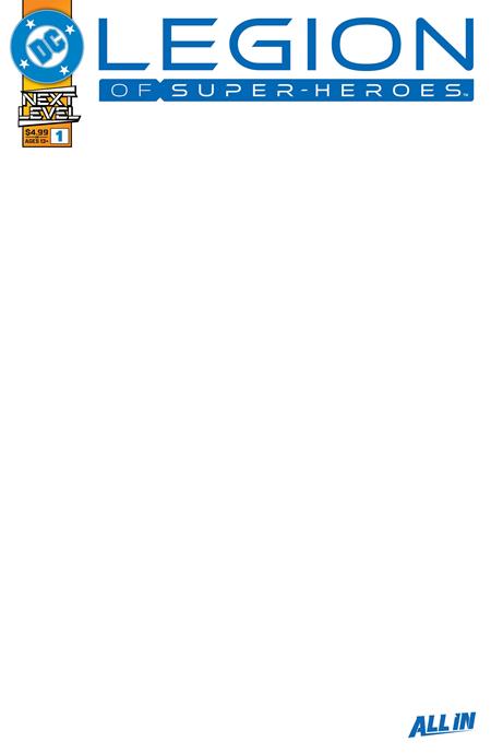 LEGION OF SUPER-HEROES #1 CVR F BLANK CARD STOCK VAR -- [Expected In Stock Date : 9/2/2026 ]