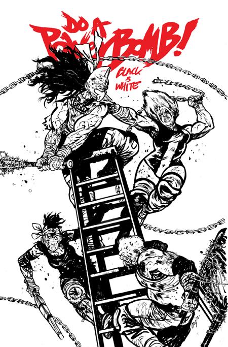 DO A POWERBOMB BLACK AND WHITE #3 (OF 3) CVR B DANIEL WARREN JOHNSON VAR -- [9/23/2026 ]