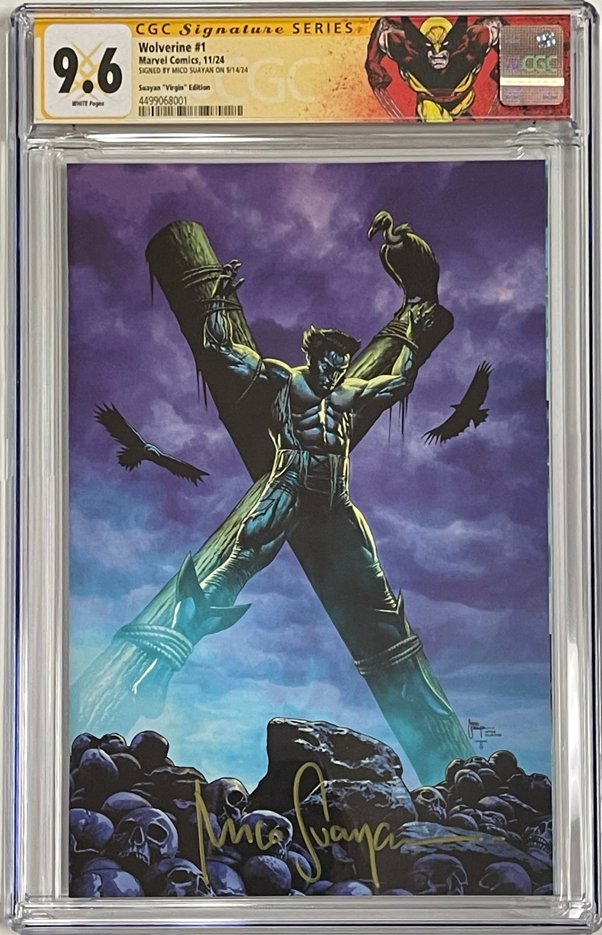 WOLVERINE #1 MICO SUAYAN EXCLUSIVE SIGNED BY MICO SUAYAN CGC 9.6 W/WOLVERINE CUSTOM LABEL(C82)