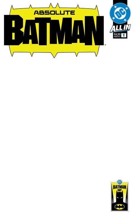 BATMAN DAY 2025 - ABSOLUTE BATMAN #1 CVR C BLANK VAR  -- [Expected In Stock Date : 09-20-25 ]