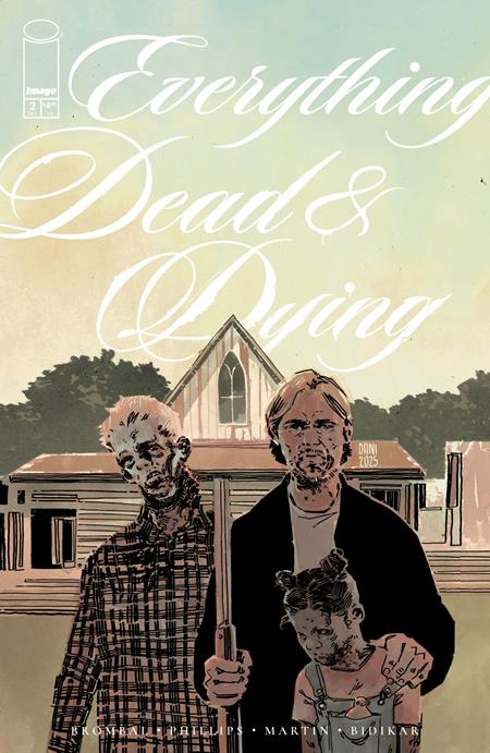 EVERYTHING DEAD & DYING #2 (OF 5) CVR C INC 1:10 DANI VARIANT  -- [Expected In Stock Date : 10-08-25 ]
