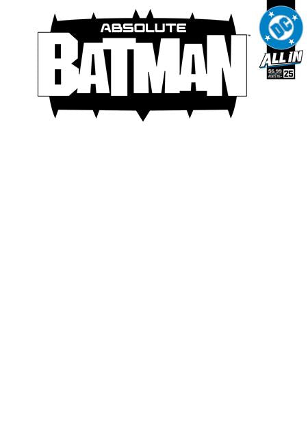 ABSOLUTE BATMAN #25 CVR E BLANK CARD STOCK VAR -- [10-28-26 ]