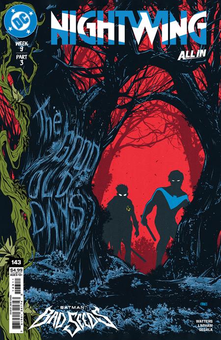 NIGHTWING #143 CVR A JORGE FORNES (BATMAN BAD SEEDS) -- [10-21-26 ] WF