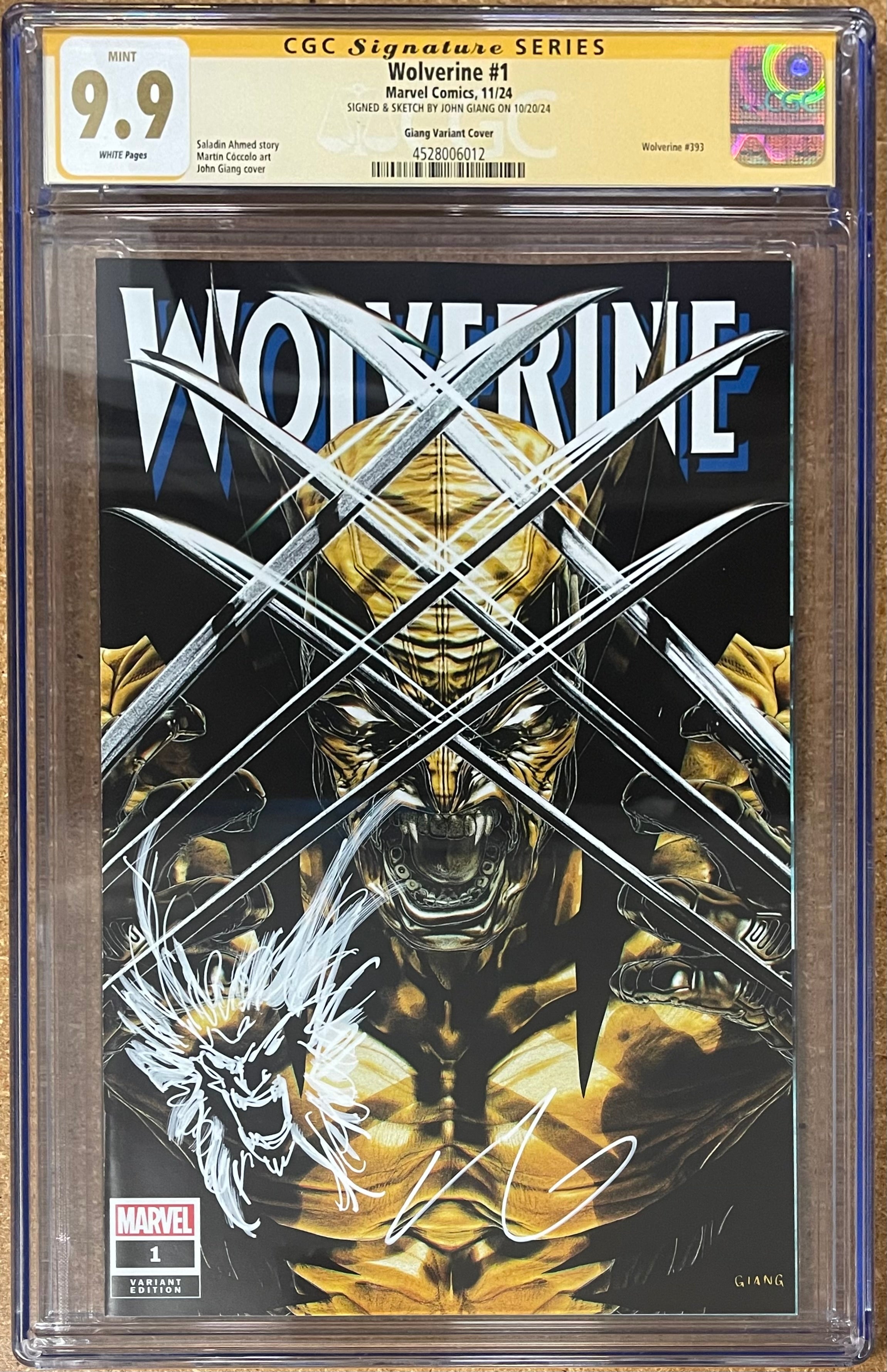 WOLVERINE #1 JOHN GIANG EXCLUSIVE VARIANT SIGNED W/WOLVERINE HEAD SKETCH BY JOHN GIANG CGC 9.9 MINT (IN STOCK) C71