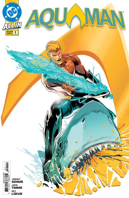 AQUAMAN #1 CVR A JOHN TIMMS -- [Expectected In Stock Date : 01-08-25]