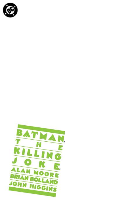 BATMAN THE KILLING JOKE #1 FACSIMILE EDITION CVR C BLANK CARD STOCK VAR -- [Expected In Stock Date : 01-14-26]