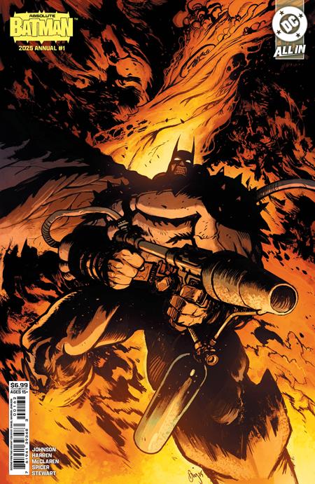 ABSOLUTE BATMAN 2025 ANNUAL #1 (ONE SHOT) Second Printing Cvr B Daniel Warren Johnson Flamethrower Card Stock Var -- [Expected In Stock Date : 01-21-26]