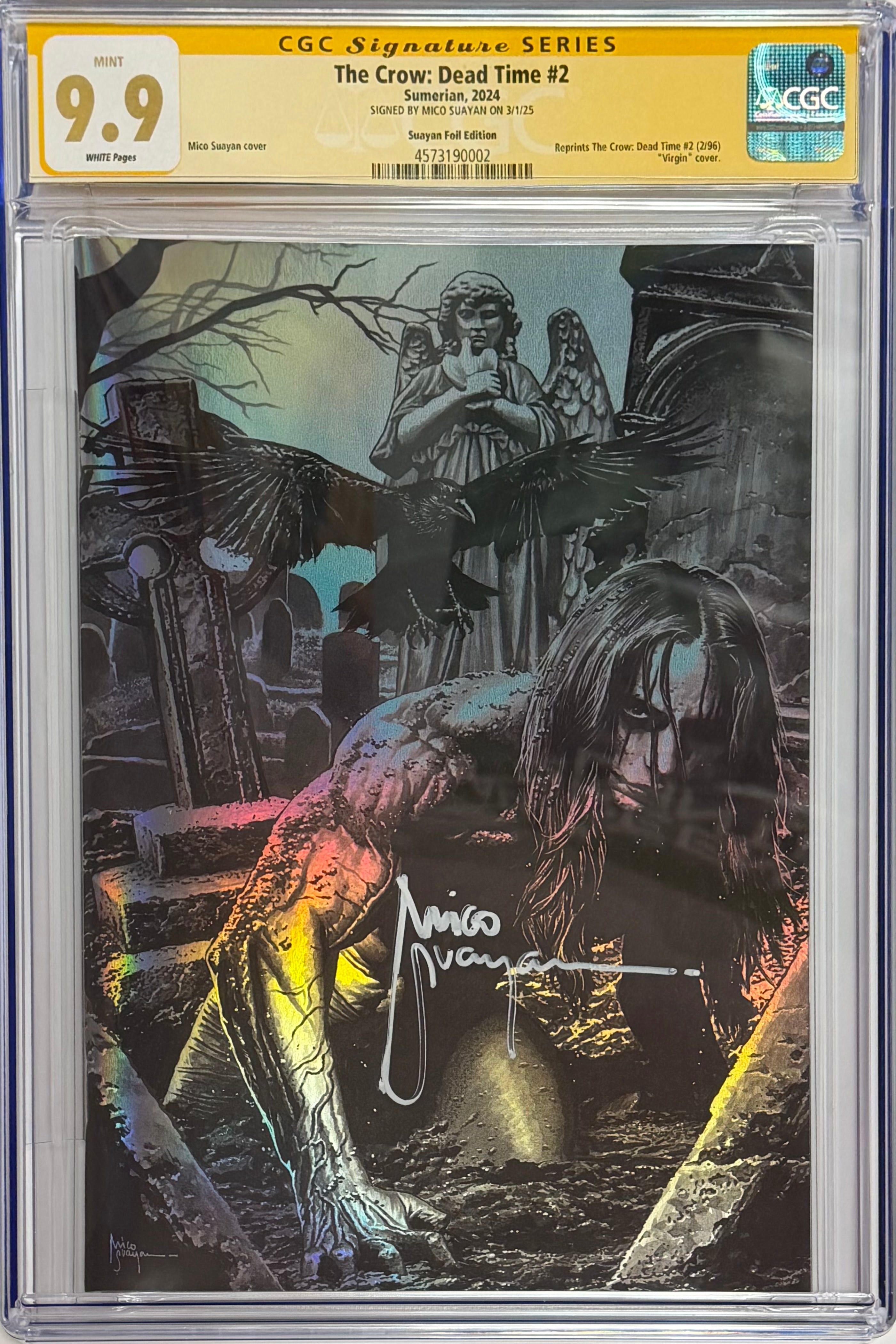 CROW DEAD TIME #2 MICO SUAYAN FOIL EDITION SIGNED BY MICO SUAYAN CGC 9.9 MINT (IN STOCK) C65