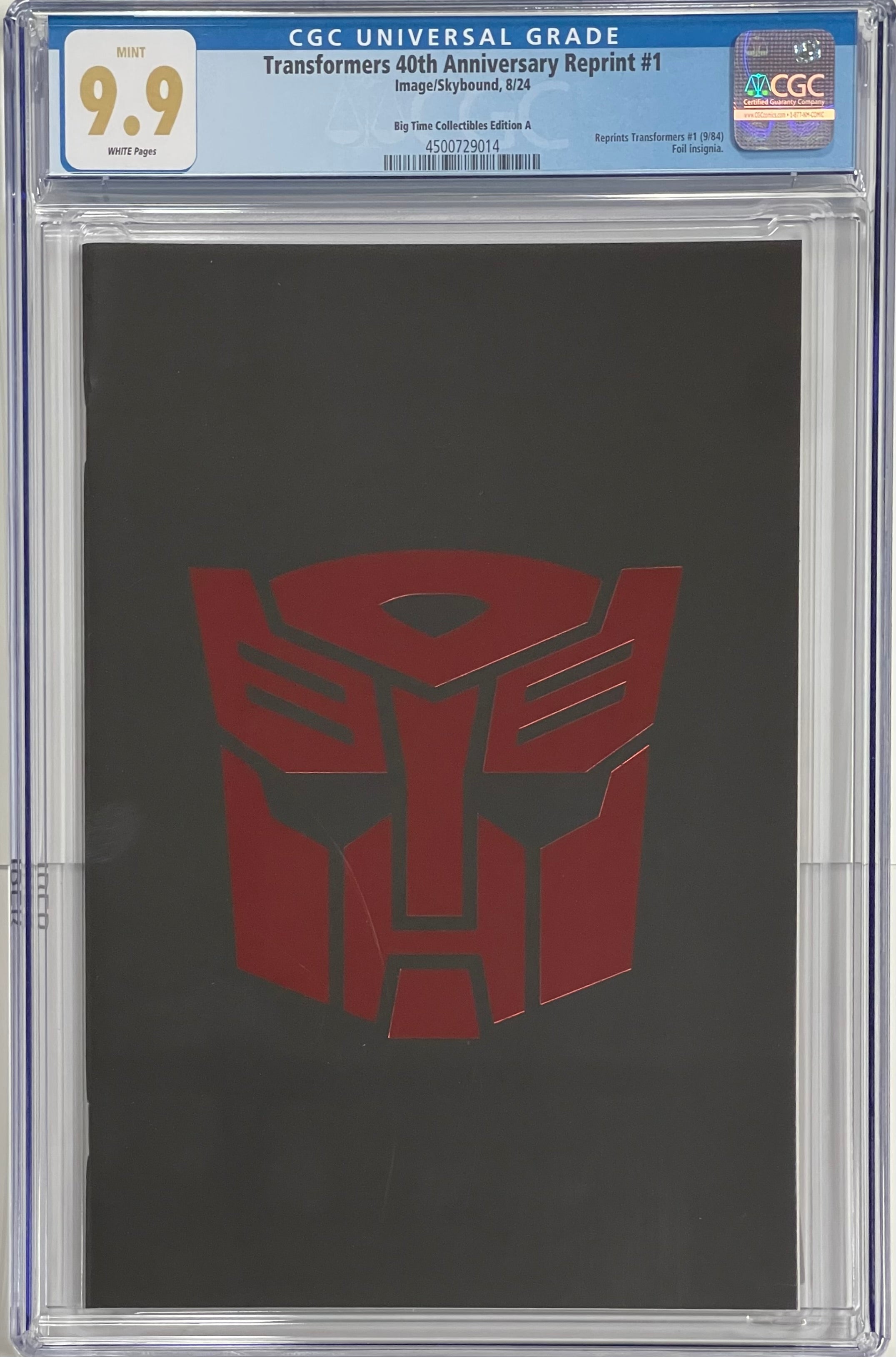 TRANSFORMERS #1 40TH ANNIVERSARY AUTOBOT LOGO FOIL CGC 9.9 MINT (C91)