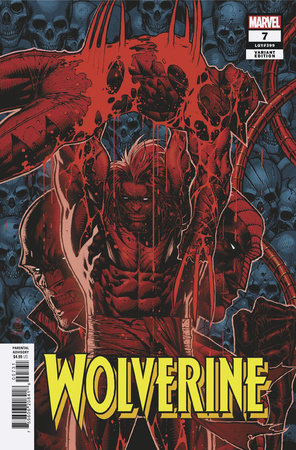 WOLVERINE #7 TBD ARTIST VARIANT -- [Expected In Stock Date : 03-05-25]