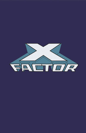 X-FACTOR #1 LOGO VARIANT STOCK DATE: 08-14-24