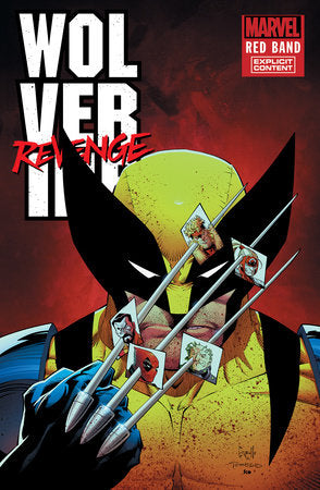 WOLVERINE: REVENGE - RED BAND #2 [POLYBAGGED] STOCK DATE: 09-25-24