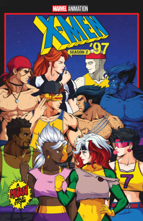 X-MEN '97: SEASON TWO #1 JHONY CABALLERO VARIANT[1:25] -- [06-03-26]