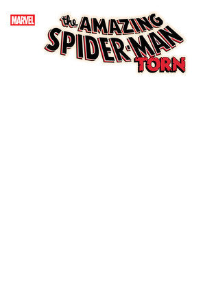 AMAZING SPIDER-MAN: TORN #1 BLANK COVER VARIANT  -- [Expected In Stock Date : 10-08-25]