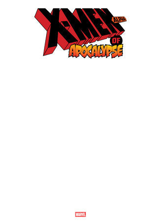 X-MEN OF APOCALYPSE ALPHA #1 BLANK COVER VARIANT  -- [Expected In Stock Date : 09-03-25 ]