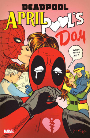 DEADPOOL: APRIL POOL'S DAY #1 4-PACK BUNDLE [04-01-26]
