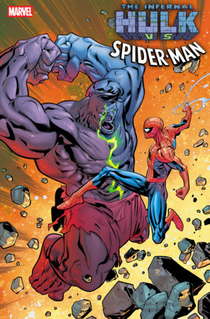 INFERNAL HULK VS. SPIDER-MAN #1 PACO MEDINA VARIANT -- [11-04-26 ]