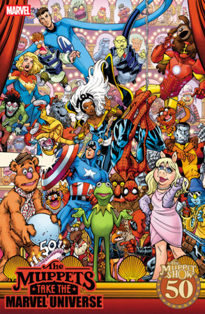 MUPPETS TAKE THE MARVEL UNIVERSE #1 TODD NAUCK MUPPET SHOW HOMAGE VARIANT -- [09-23-26 ]