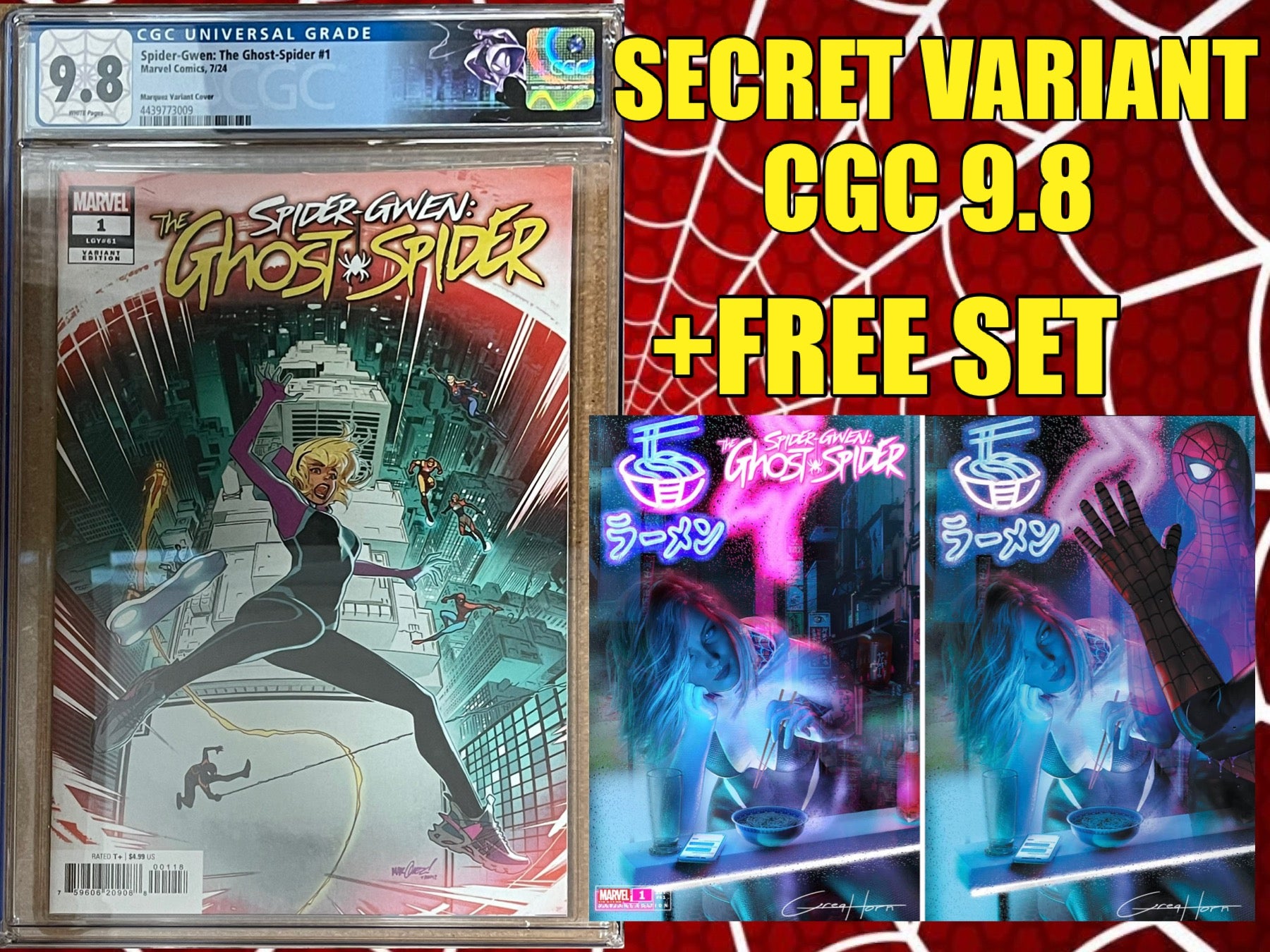 SPIDER-GWEN: THE GHOST-SPIDER #1 MARQUEZ SECRET VARIANT CGC 9.8 W/SPIDER-GWEN CUSTOM LABEL (INSTOCK) C35