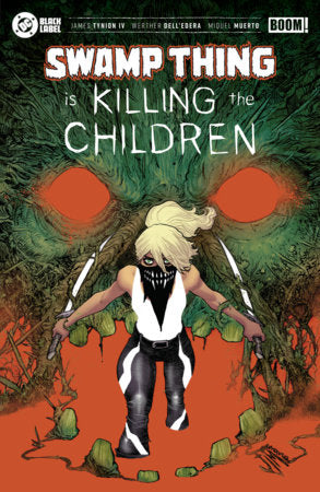 Swamp Thing is Killing the Children #1 O FOC Reveal Variant (Dressed, Manapul) -- [12-02-26 ]
