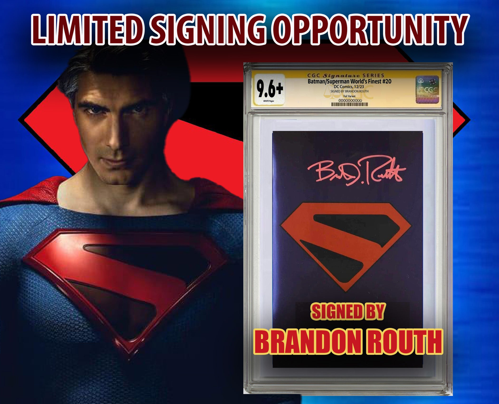 WORLDS FINEST #20 EXCLUSIVE KINGDOM COME LOGO FOIL VARIANT SIGNED BY BRANDON ROUTH CGC 9.6 OR BETTER