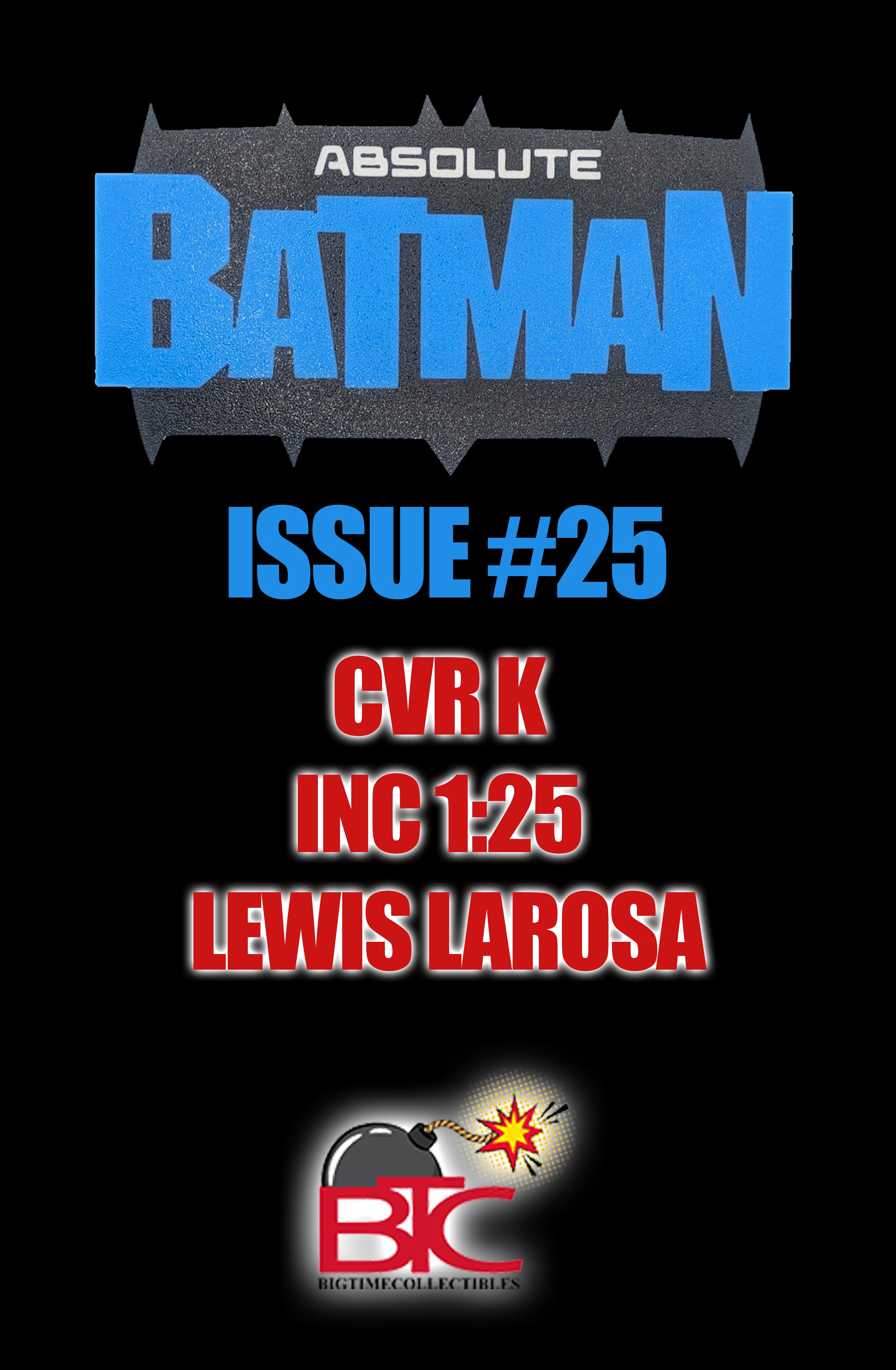 ABSOLUTE BATMAN #25 CVR K INC 1:25 LEWIS LAROSA CARD STOCK VAR -- [10/28/2026 ]